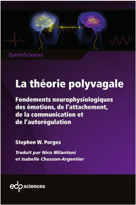 La THEORIE POLYVAGALE de STEPHEN PORGES, publiée par EDPSCIENCES est sortie !